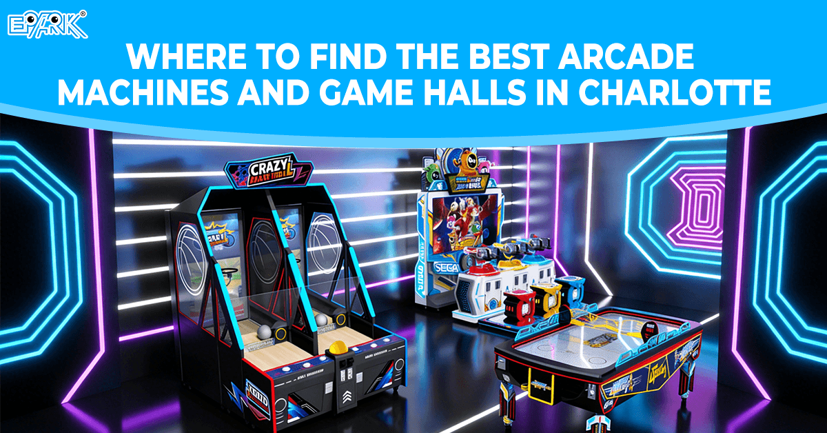 Where to Find the Best Arcade Machines and Game Halls in Charlotte